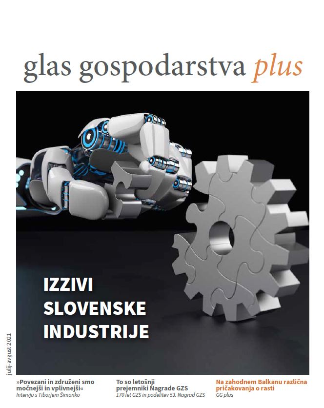 Arhiv: #GZS: Glas gospodarstva (julij-avgust 2021): Izzivi slovenske industrije