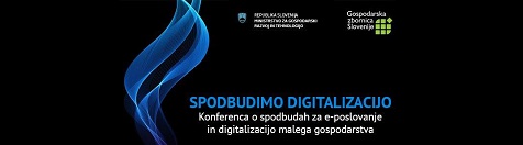 Arhiv: Konferenca o spodbudah za e-poslovanje in digitalizacijo malega gospodarstva