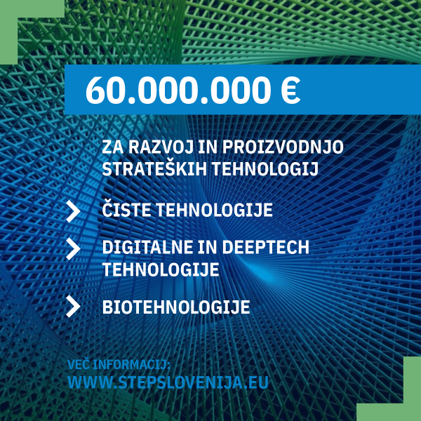 Odprt javni razpis »STEP – Spodbude za razvoj in proizvodnjo strateških tehnologij za Evropo (JR STEP)«