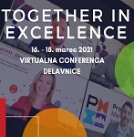 Arhiv: Konferenca: Together in excellence - Skupaj do odličnosti 2021.