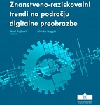 Znanstveno-raziskovalni trendi na področju digitalne preobrazbe