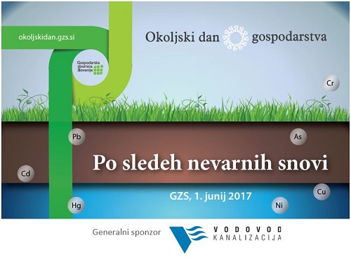 Arhiv: Okoljski dan gospodarstva: Po sledeh nevarnih snovi, 1. junij 2017